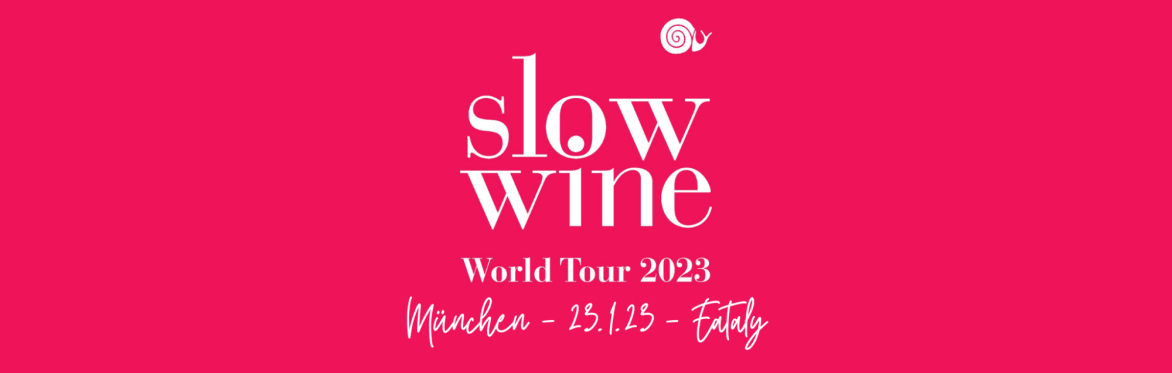 Slow Wine World Tour 2023 München