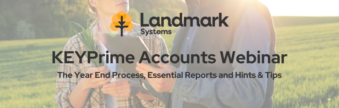 KEYPrime Accounts –The Year End Process, Essential Reports and Hints & Tips