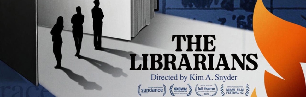 The Librarians: Documentary Screening and Panel Discussion