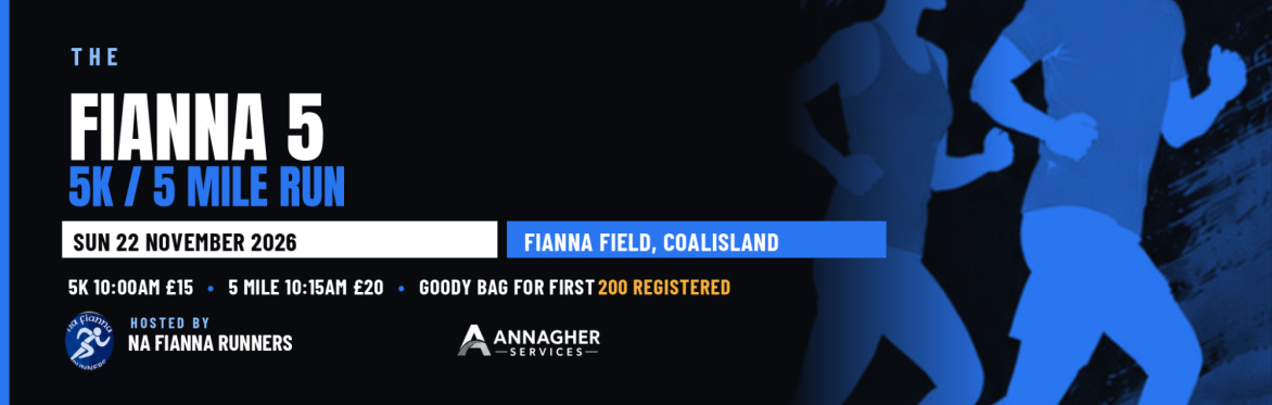 The Fianna 5 — 5K / 5 Mile Run Chip Timed