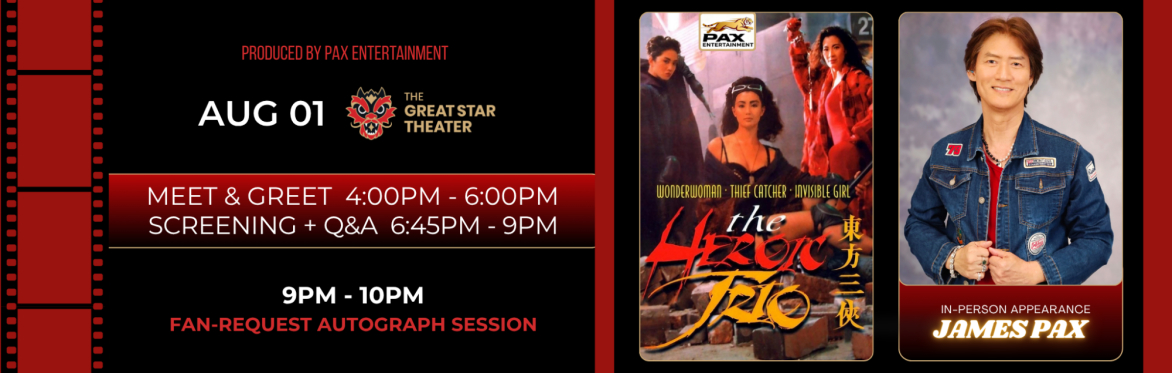 Heroic Trio Screening with James Pax Meet & Greet
