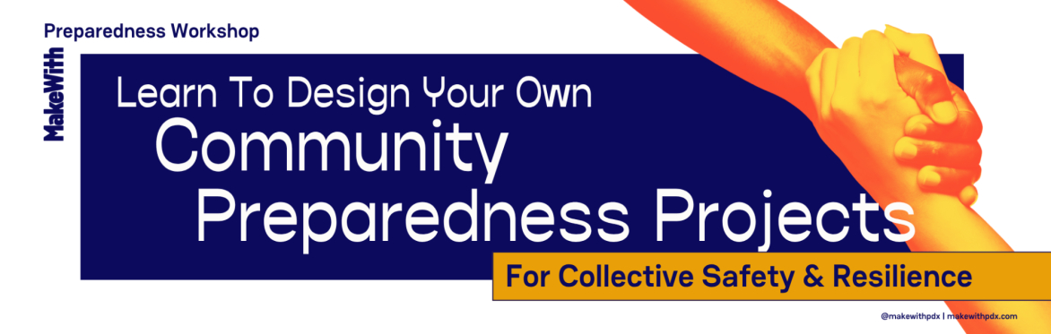 Learn To Design Your Own Community Preparedness Project
