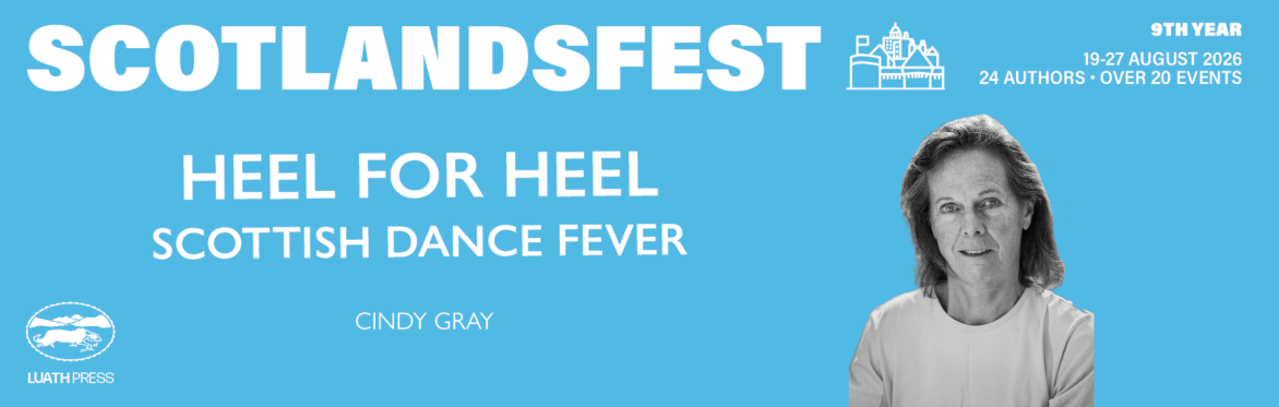 ScotlandsFest: Heel for Heel – Scottish Dance Fever