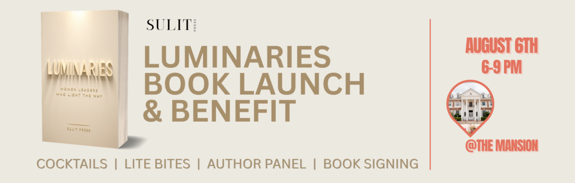 LUMINARIES BOOK LAUNCH PARTY + BENEFIT