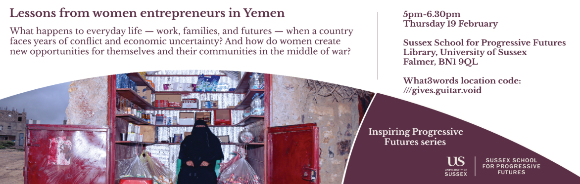 "Lessons from women entrepreneurs in Yemen" event at University of Sussex, featuring a small shop with open red doors, stocked with food and household items, with a woman standing inside.