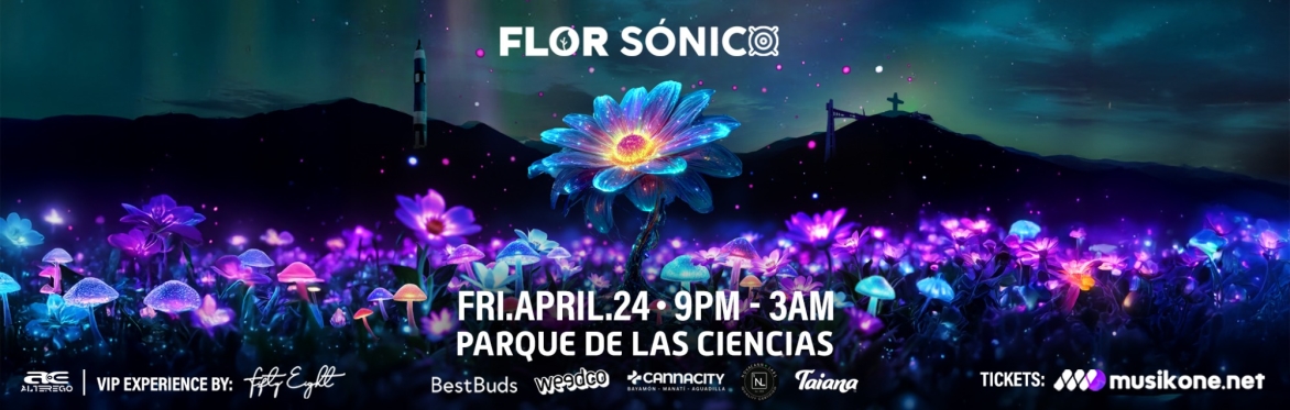 FLOR SONIC@ - Ñengo Flow + Rubí + ZTVZ + (Fifty Eight VIP Experience) + More ...