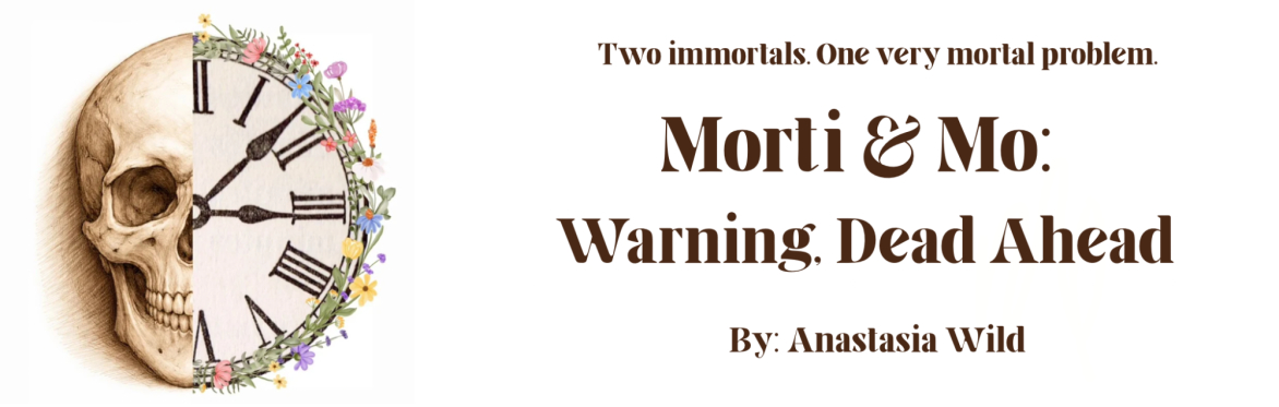 Morti & Mo: Warning, Dead Ahead