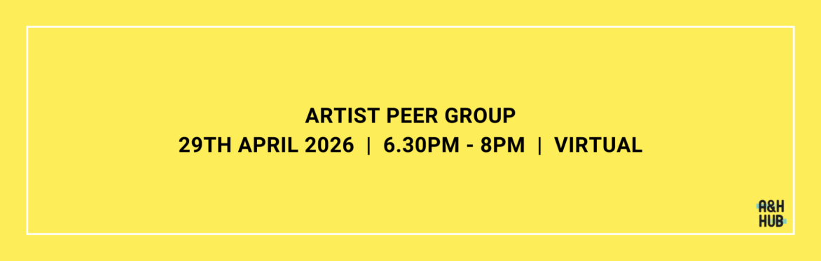 April Artist Peer Group (virtual)