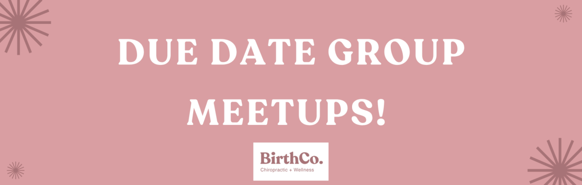 Due Date Group Meetups
