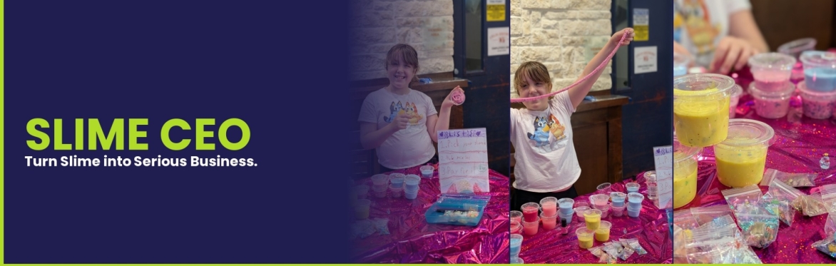 Slime CEO: 2-Day Entrepreneurship Workshop for Tweens
