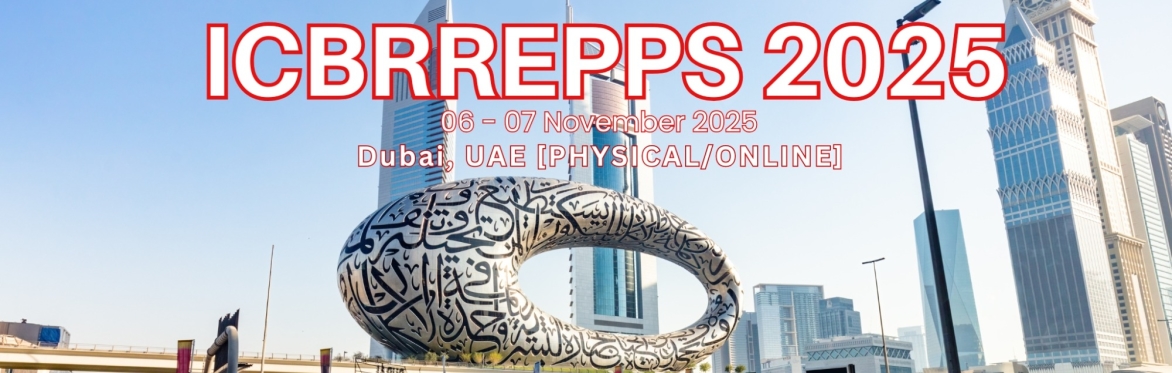 International Conference on Biomedical Research, Renewable Energy Applications and Applied Science 2025 [ICBRREPPS 2025]