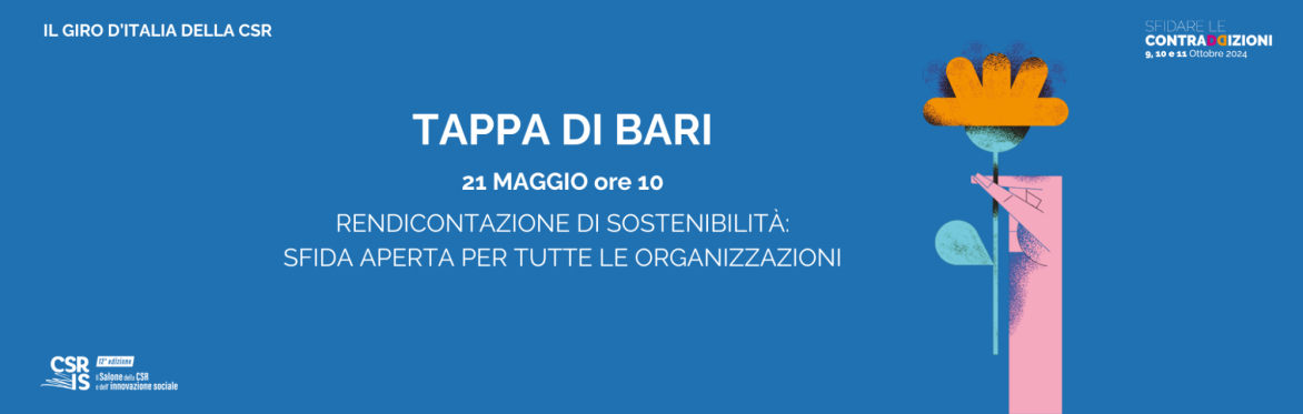 Rendicontazione di sostenibilità: sfida aperta per tutte le organizzazioni - Tappa di Bari
