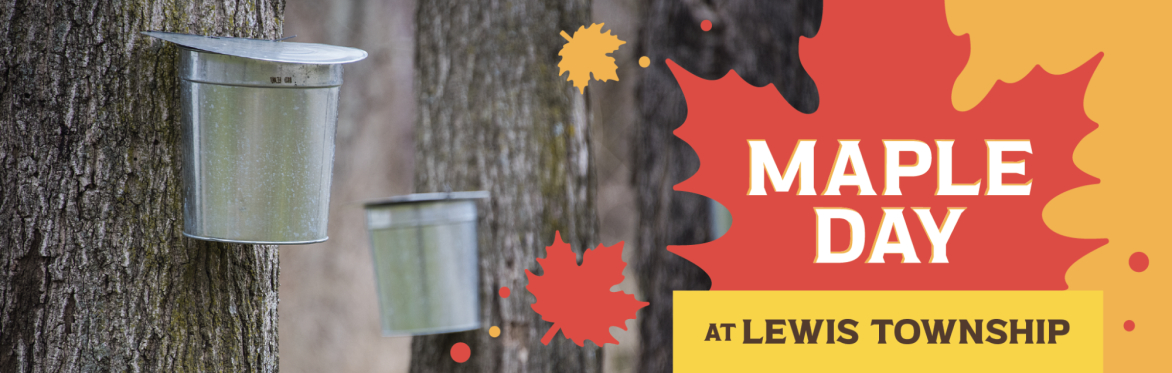 Community Maple Day: Lewis Township