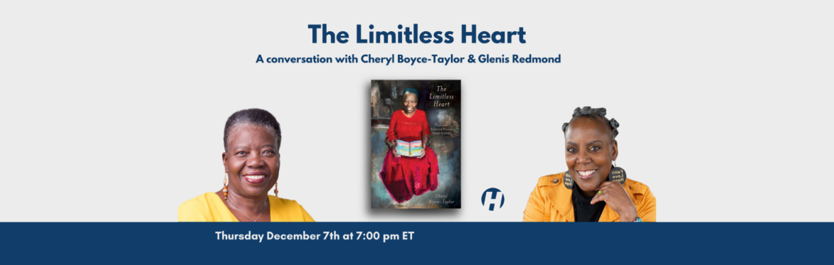 The Limitless Heart: A Conversation with Cheryl Boyce-Taylor & Glenis Redmond