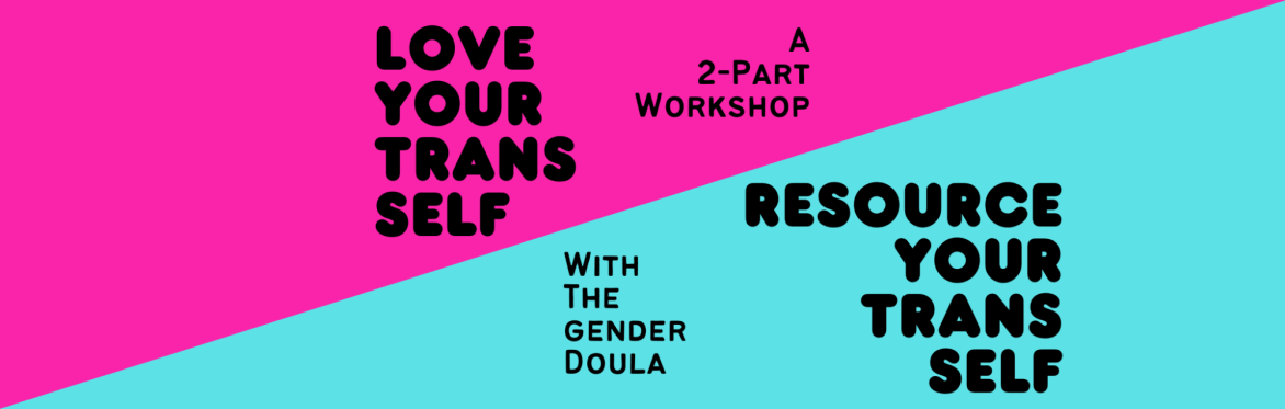 LOVE YOUR TRANS SELF