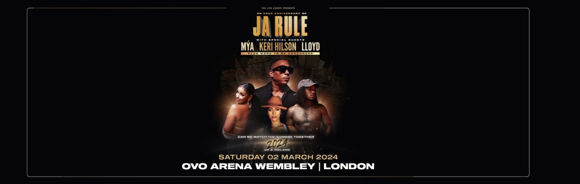 Ja Rule & Special Guest - London