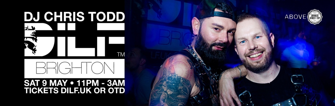 DILF Brighton: DJ CHRIS TODD