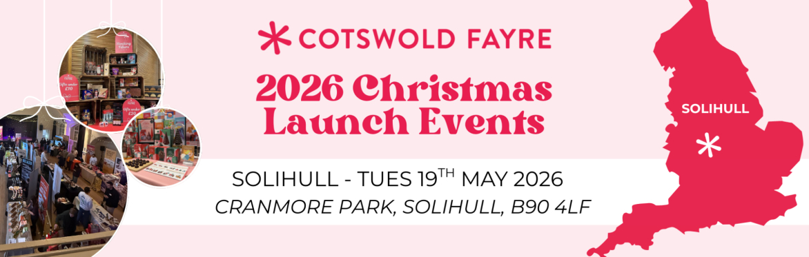 Cotswold Fayre Christmas Launch Show