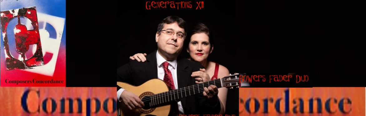 Generations XIII  - New Music for Mezzo Soprano and Guitar Performed by Bowers-Fader Duo
