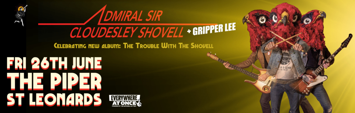 Admiral Sir Cloudesley Shovell + Gripper Lee