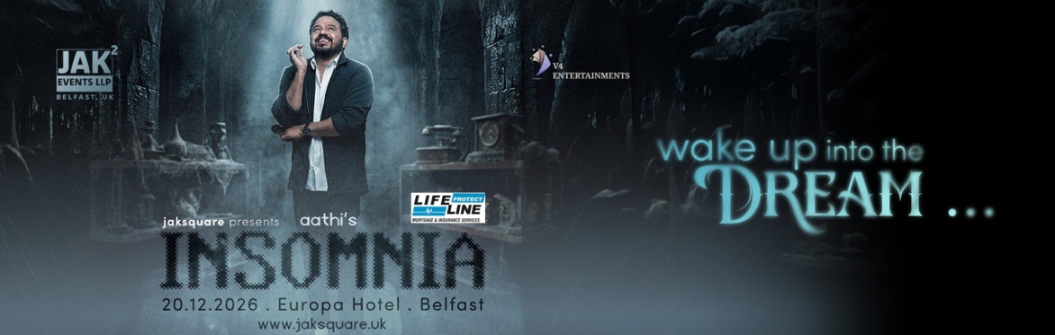 INSOMNIA By Mentalist Aathi | Belfast