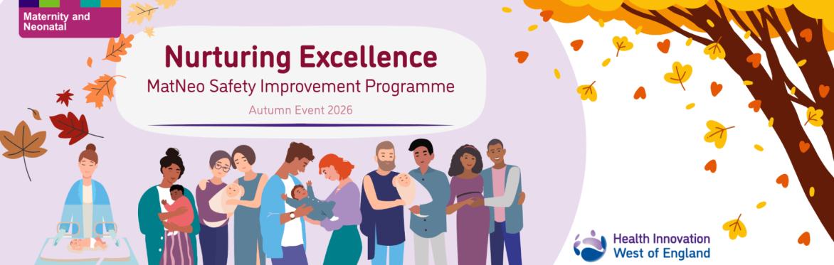 Nurturing Excellence: MatNeo Safety Improvement Programme, Autumn Event 2026