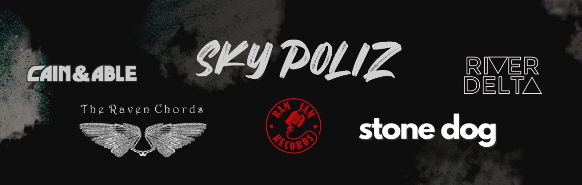 Sky Poliz & Guests