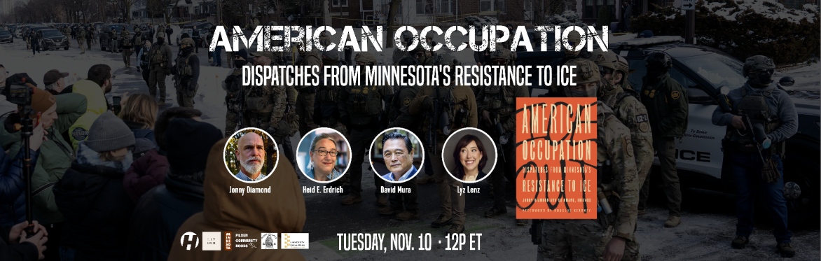 American Occupation: Dispatches from Minnesota's Resistance to ICE