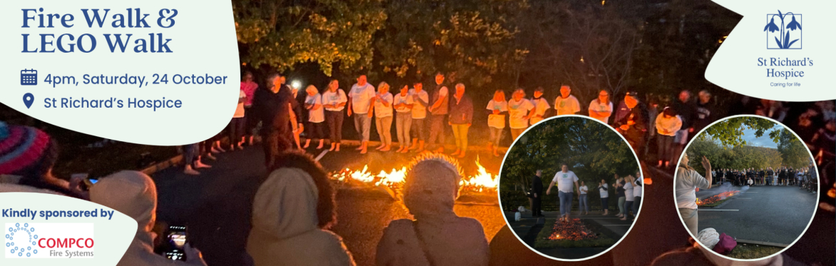 Fire Walk & Lego Walk | In aid of St Richard's Hospice