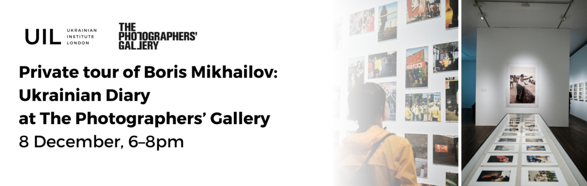 Private tour of Boris Mikhailov: Ukrainian Diary at The Photographers’ Gallery