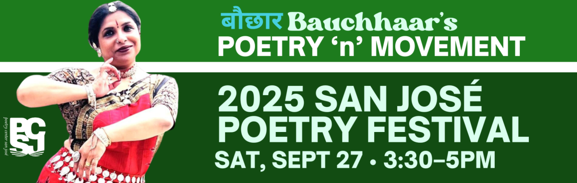 2025 San José Poetry Festival: Bauchhaar's Poetry 'n' Movement