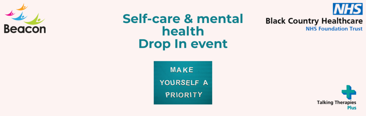 Self care and mental health drop in event