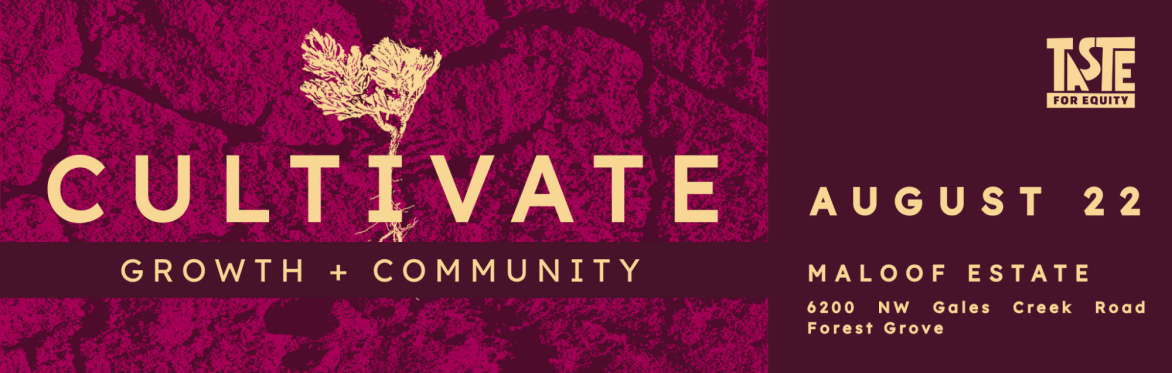 TASTE for Equity: CULTIVATE