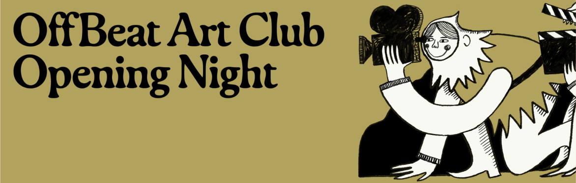 OffBeat Art Club Opening Night