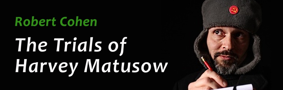 The Trials of Harvey Matusow