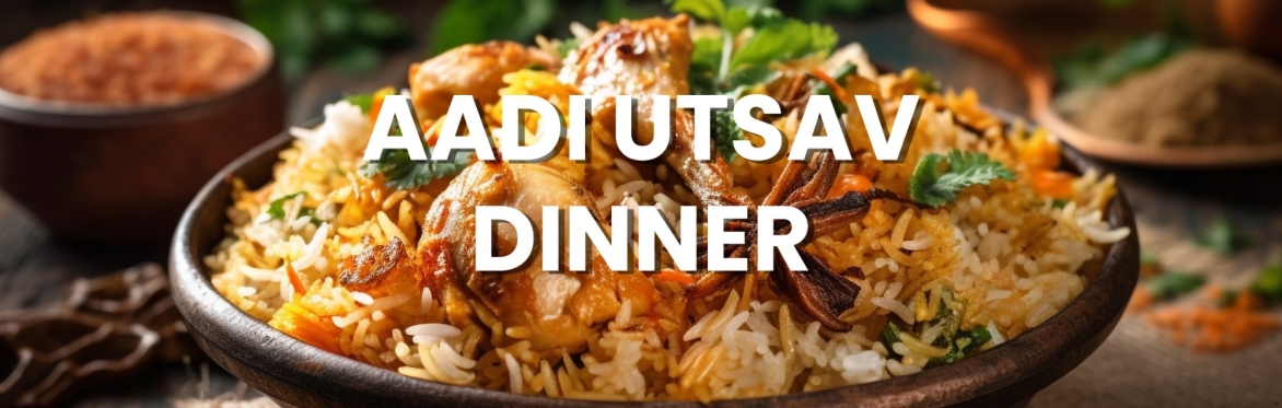 Aadi Utsav Dinner