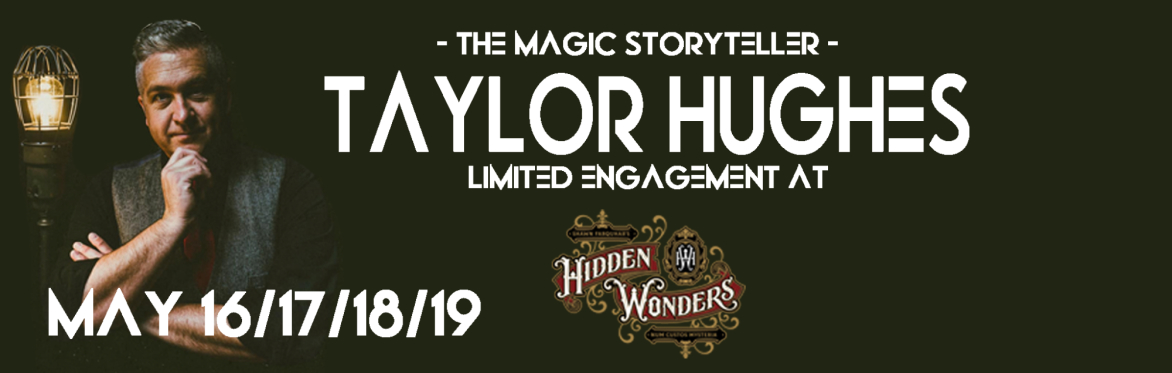 Taylor Hughes - Feel Good Magic Tour