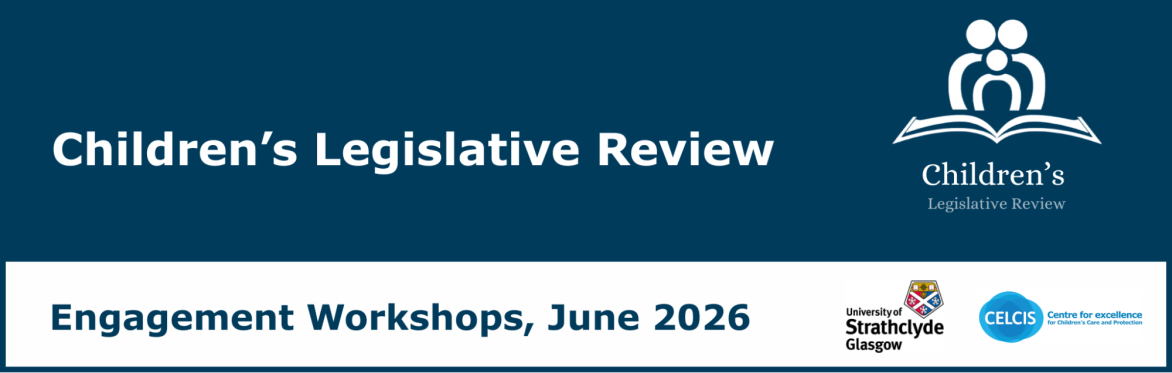 Children's Legislative Review - Practitioner Engagement Workshops
