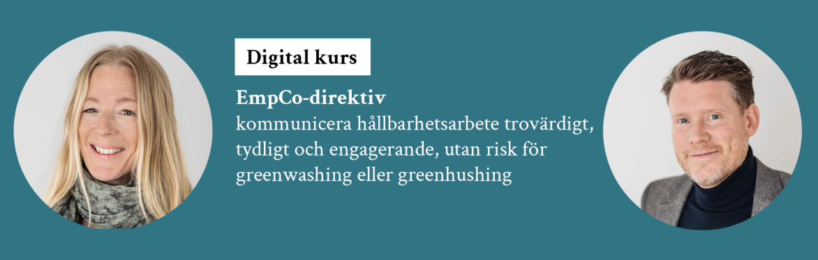 Digital kurs – EmpCo-direktivet och engagerande hållbarhetskommunikation