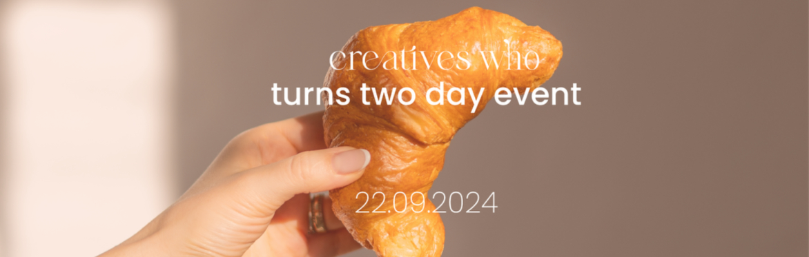 creatives who turns two - day event