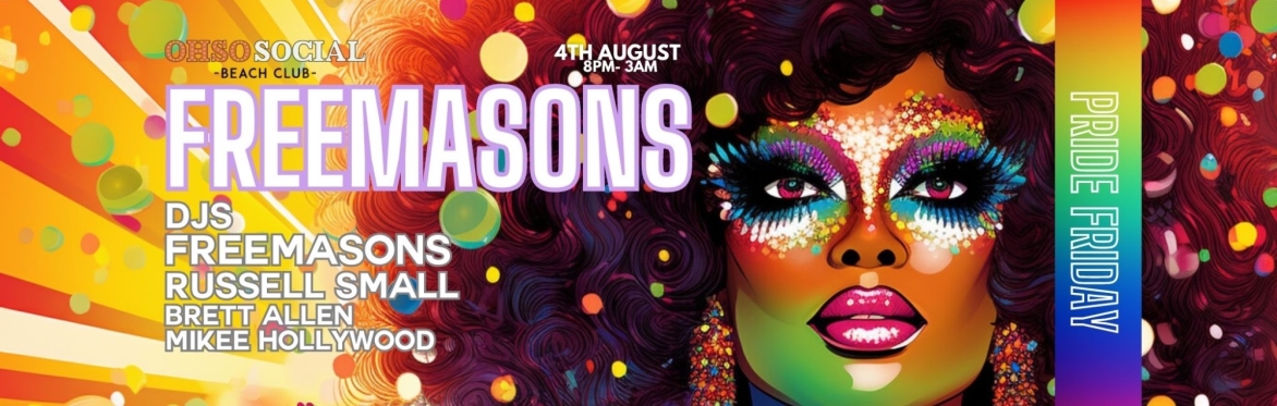 Freemasons Friday Pride Weekend Special