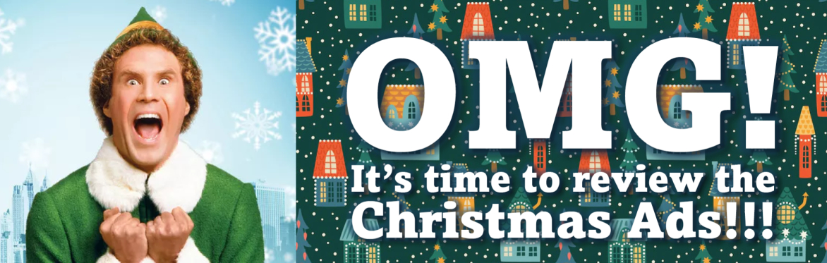 OMG! It's time to review the Christmas Ads!!!