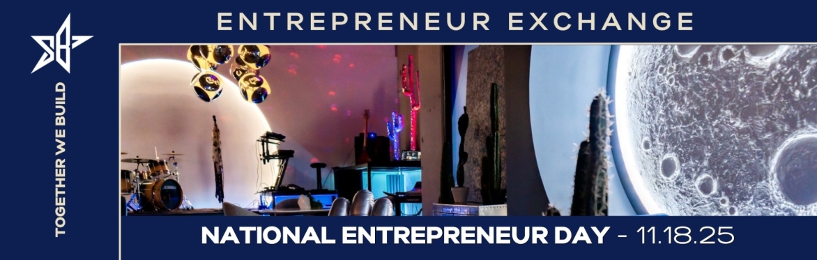 Entrepreneur Exchange: National Entrepreneur Day