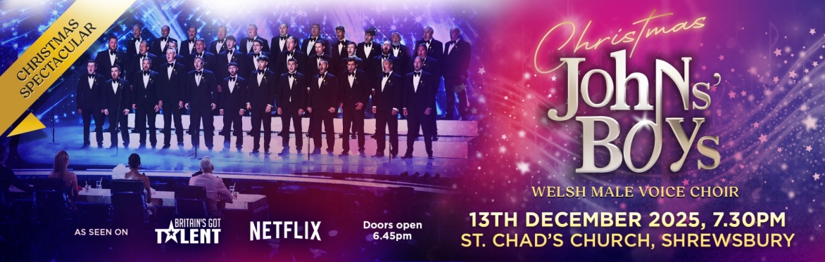 Johns' Boys Welsh Male Choir ﻿Christmas Spectacular - St Chad's Church Shrewsbury
