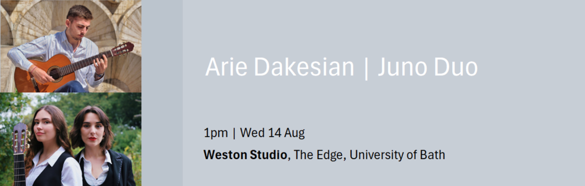 14 Aug - Arie Dakesian and Juno Duo