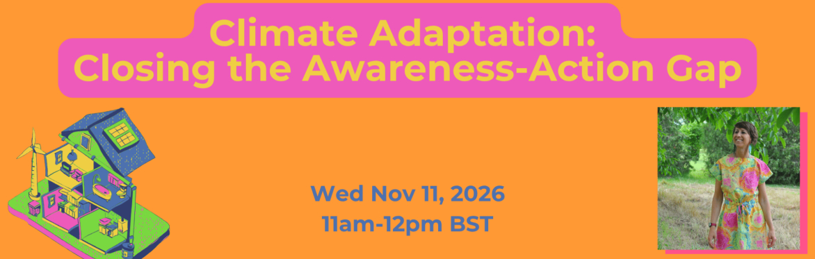 Climate Adaptation:  Closing the  Awareness-Action  Gap