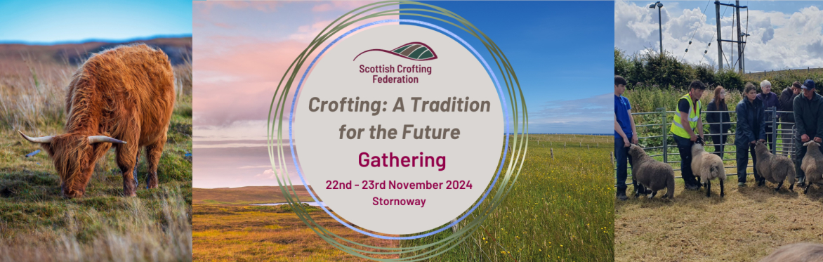 Gathering - "Crofting: A Tradition for the Future"
