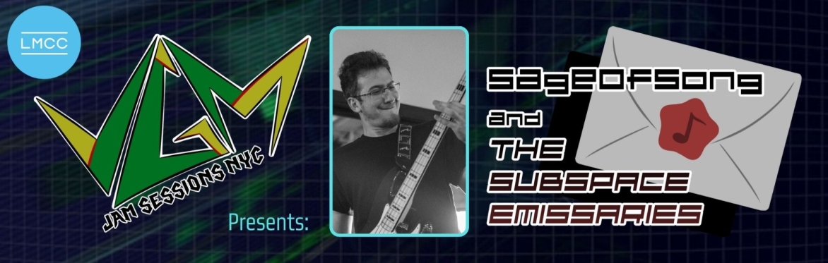 VGM Jam Sessions NYC presents; Sage and the Subspace Emissaries live at OS NYC September 2024