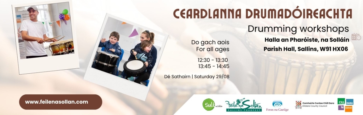 Ceardlann Drumadóireachta | Drumming workshop le Sound Out Rythm - Féile na Sollán | Sallins Tradfest