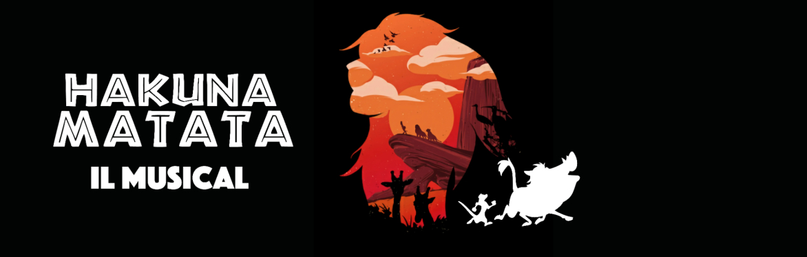 Hakuna Matata - The Musical